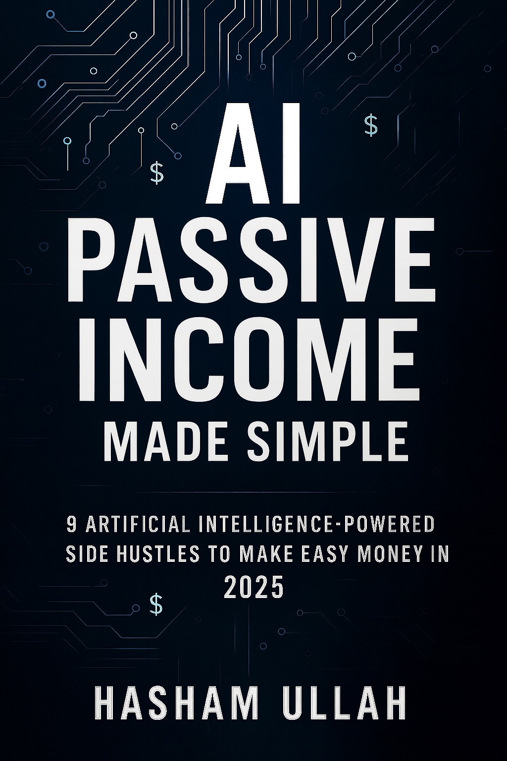 //aipassive-income.com/wp-content/uploads/2025/09/Book_Cover_Front_Final.jpg
